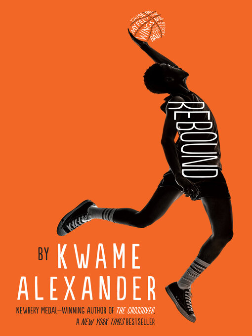 Kwame Alexander创作的Rebound作品的详细信息 - 可供借阅